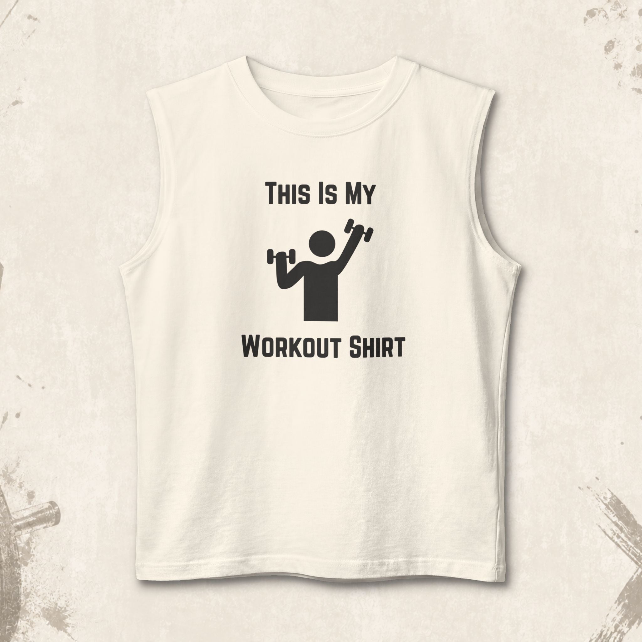 Workout Tank Top — "This Is My Workout Shirt" Muscle Tank