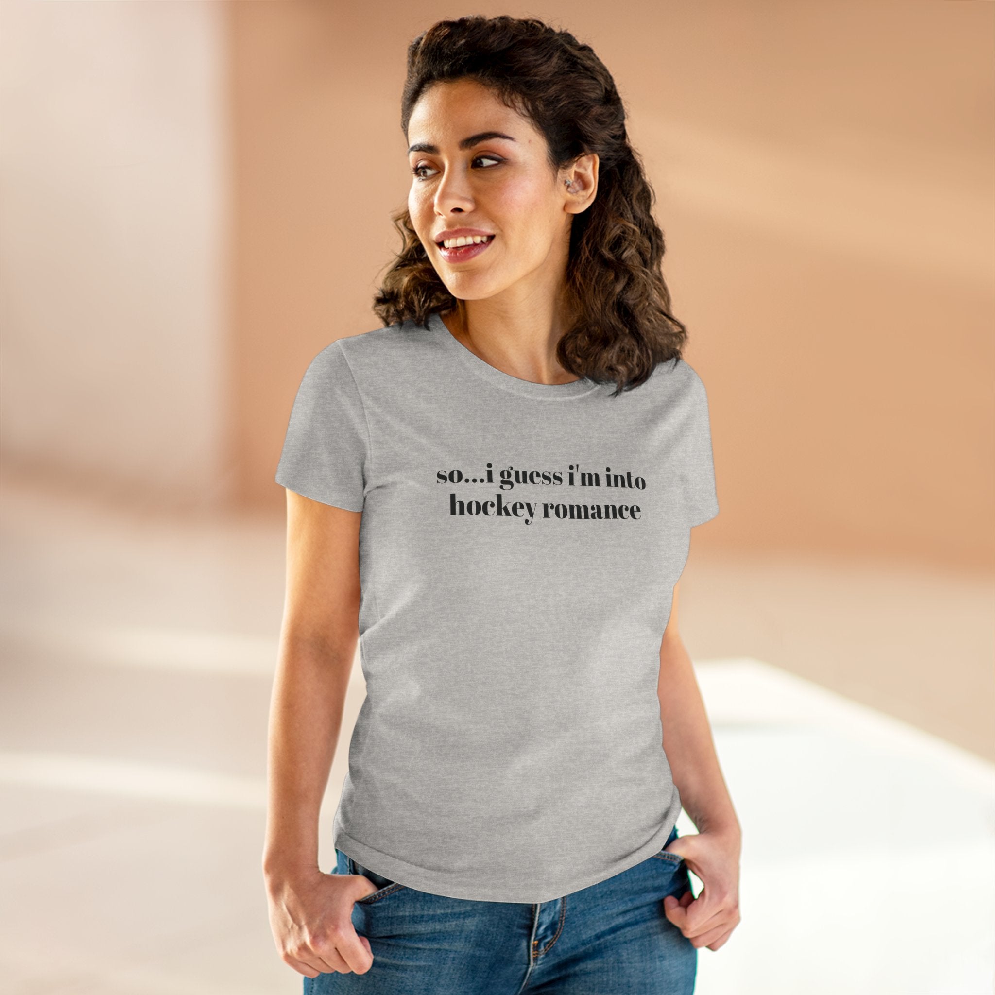 Women's Tee — "so... i guess i'm into hockey romance" Funny Hockey Fan Shirt