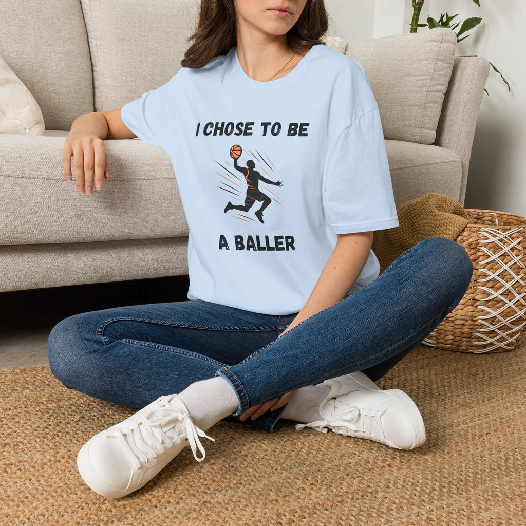 Basketball T-Shirt — "I Chose to Be a Baller" Motivational Tee