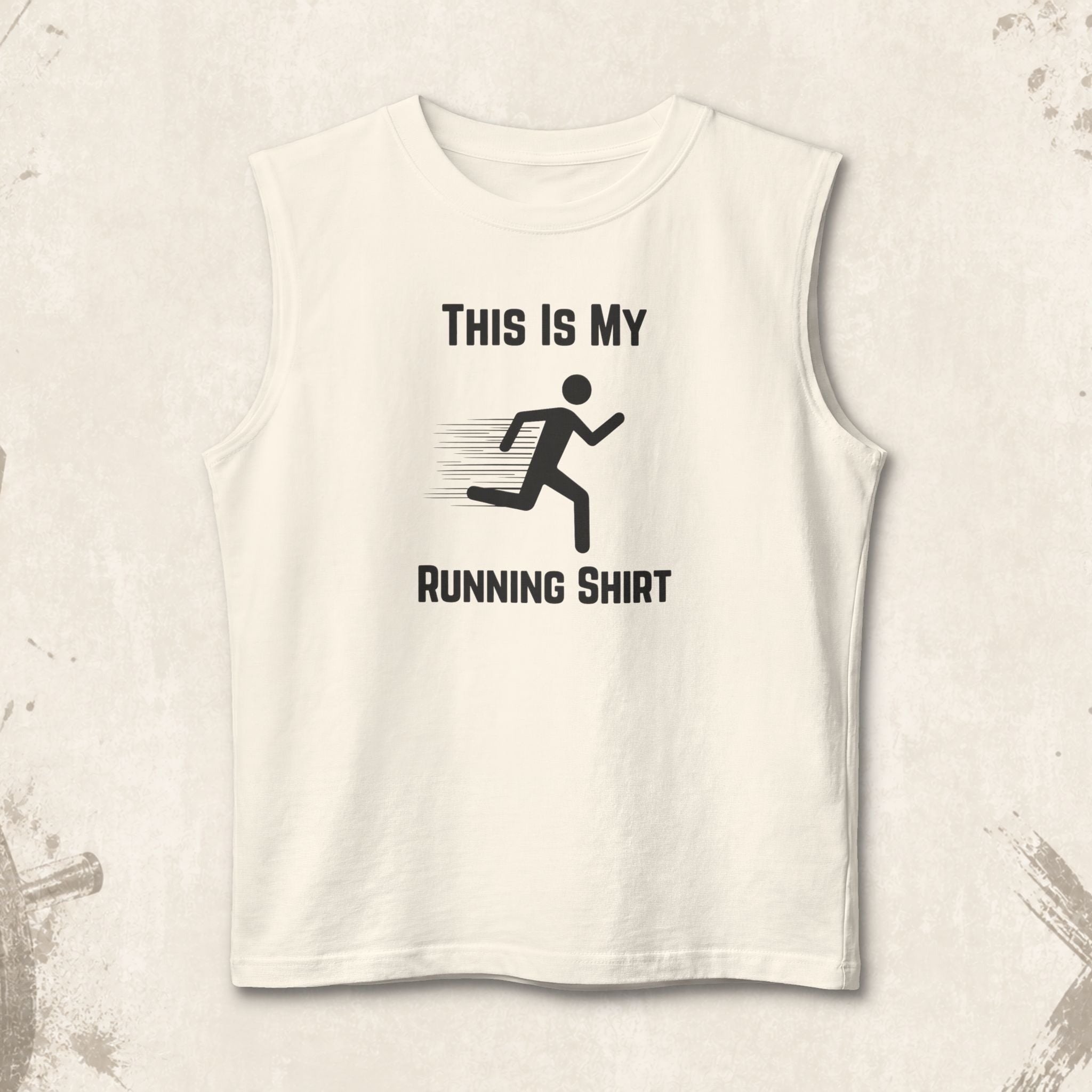 Running Shirt Muscle Tank — "This Is My Running Shirt" Comfort Tank Top