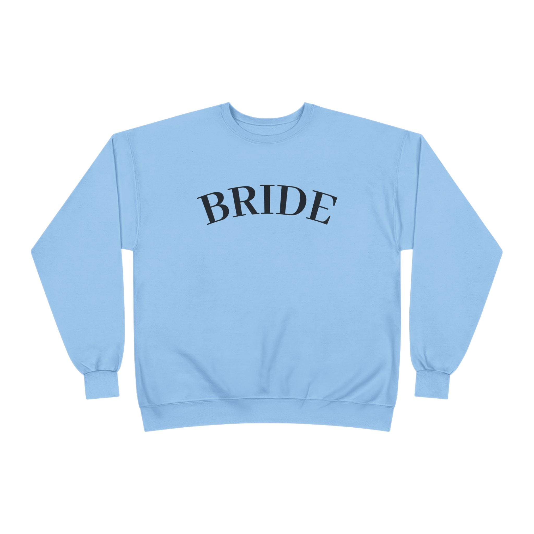 Bride Crewneck Sweatshirt — Minimal Bridal Pullover for Bachelorette & Wedding Prep