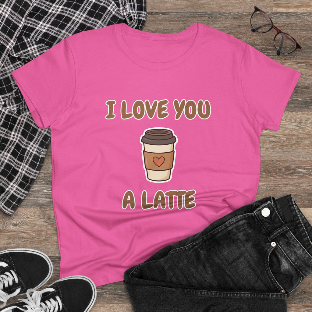 I Love You A Latte Coffee Tee