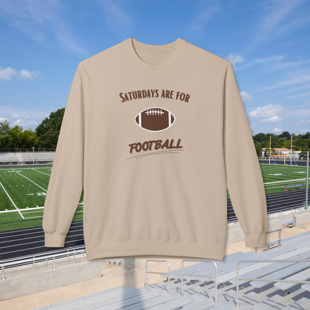Saturdays Are for Football Sweatshirt