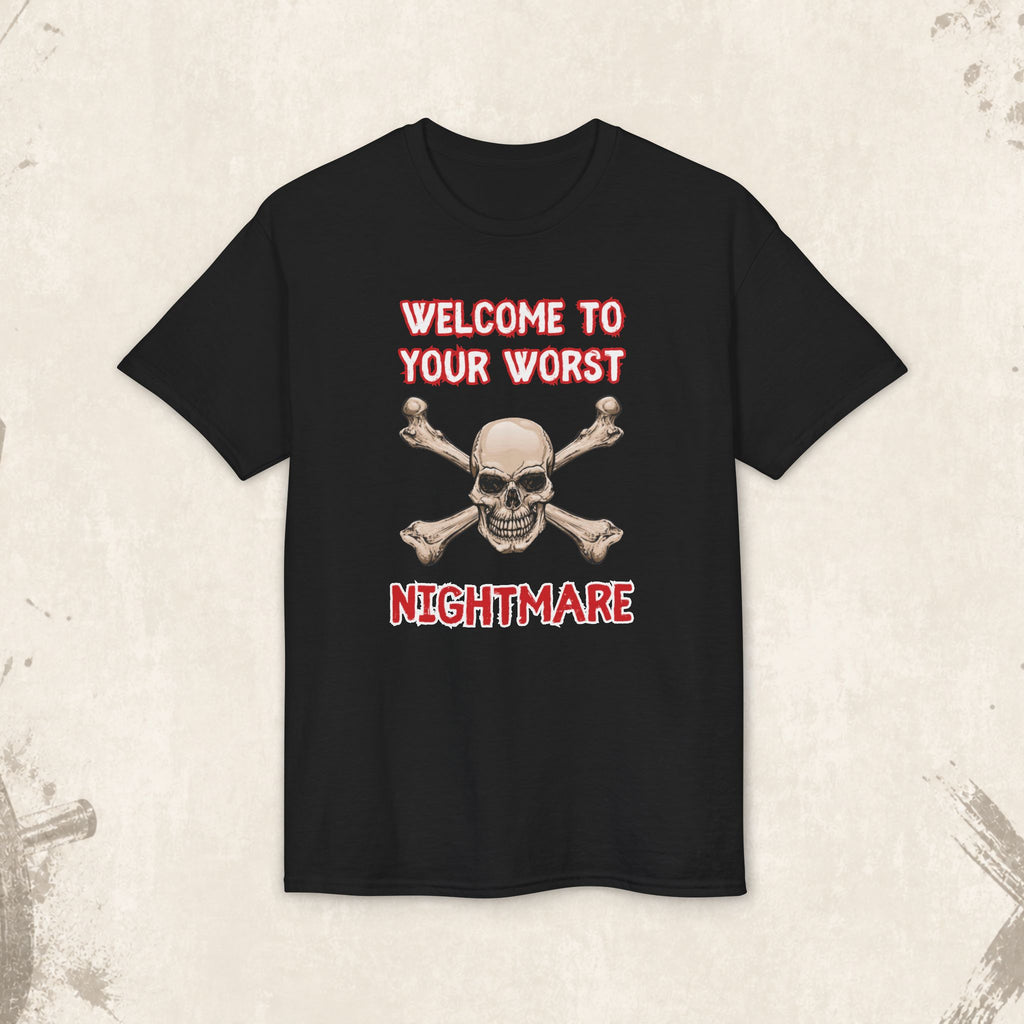 Nightmare Skull T-Shirt — "Welcome to Your Worst Nightmare" Graphic Tee