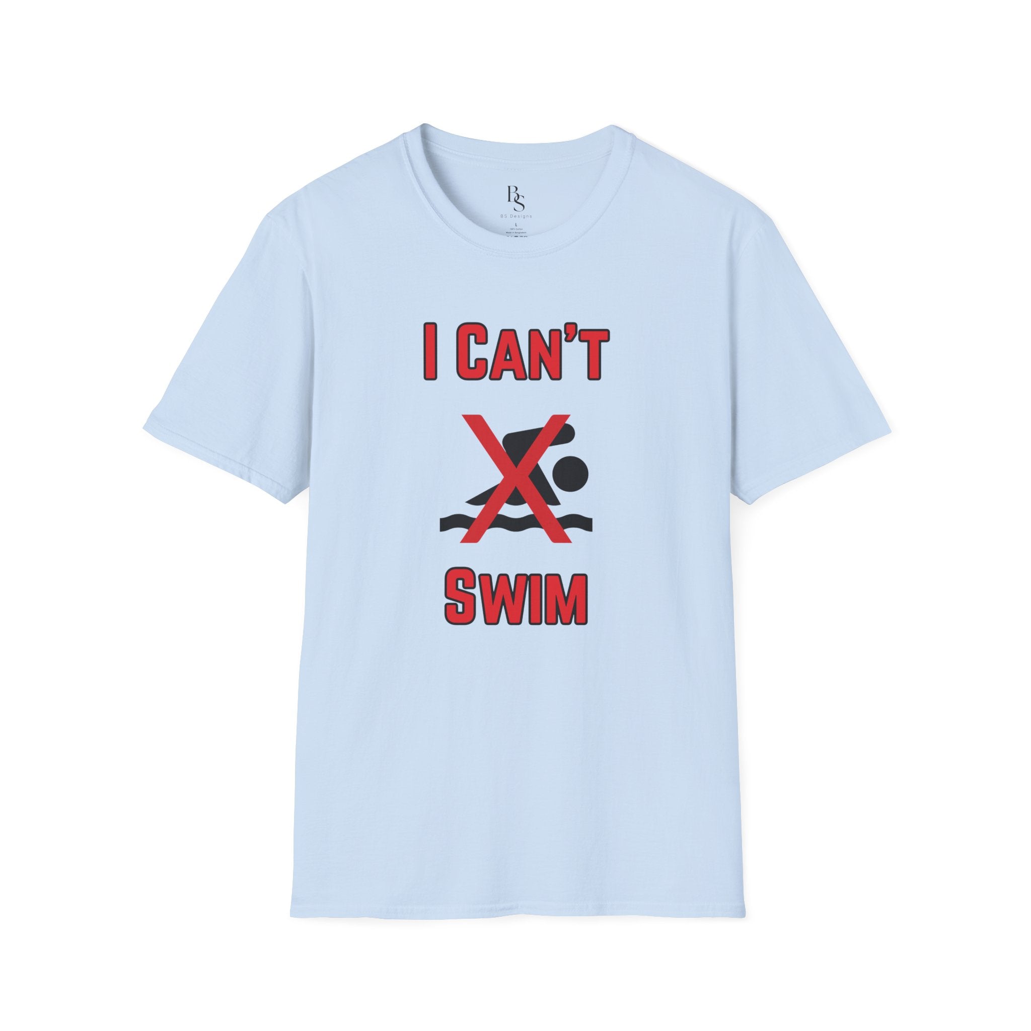 I Can't Swim T-Shirt — Funny Swim Humor Tee