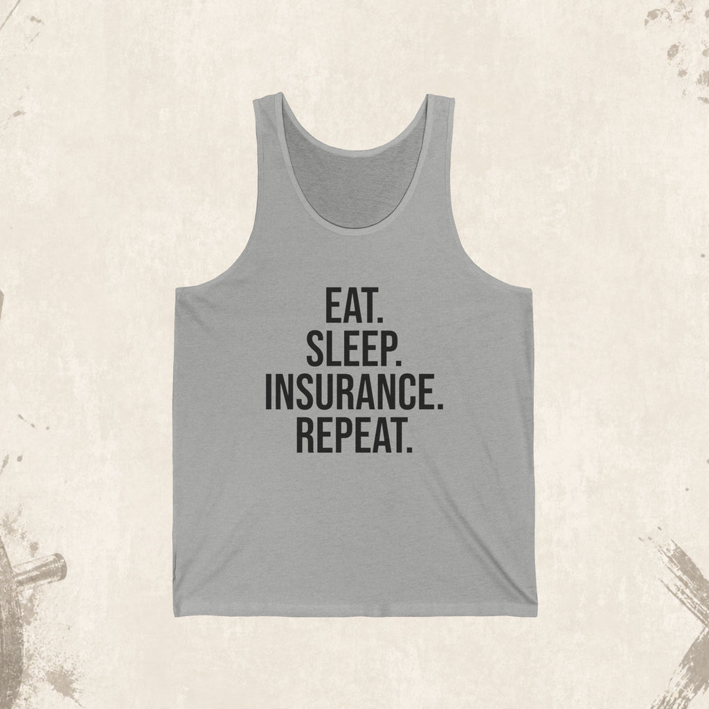 Insurance Agent Tank Top — "Eat. Sleep. Insurance. Repeat."