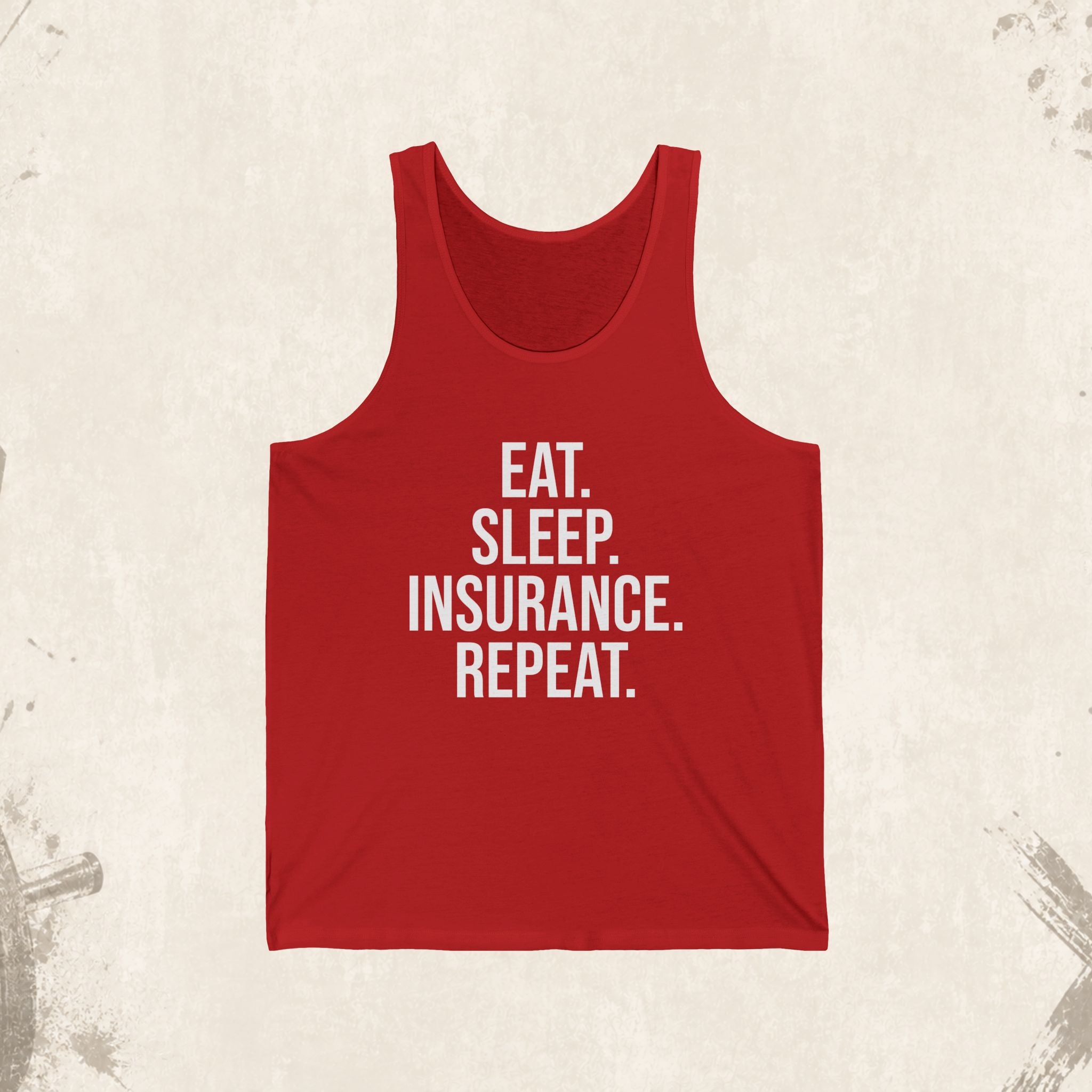 Insurance Agent Tank Top — "Eat. Sleep. Insurance. Repeat."