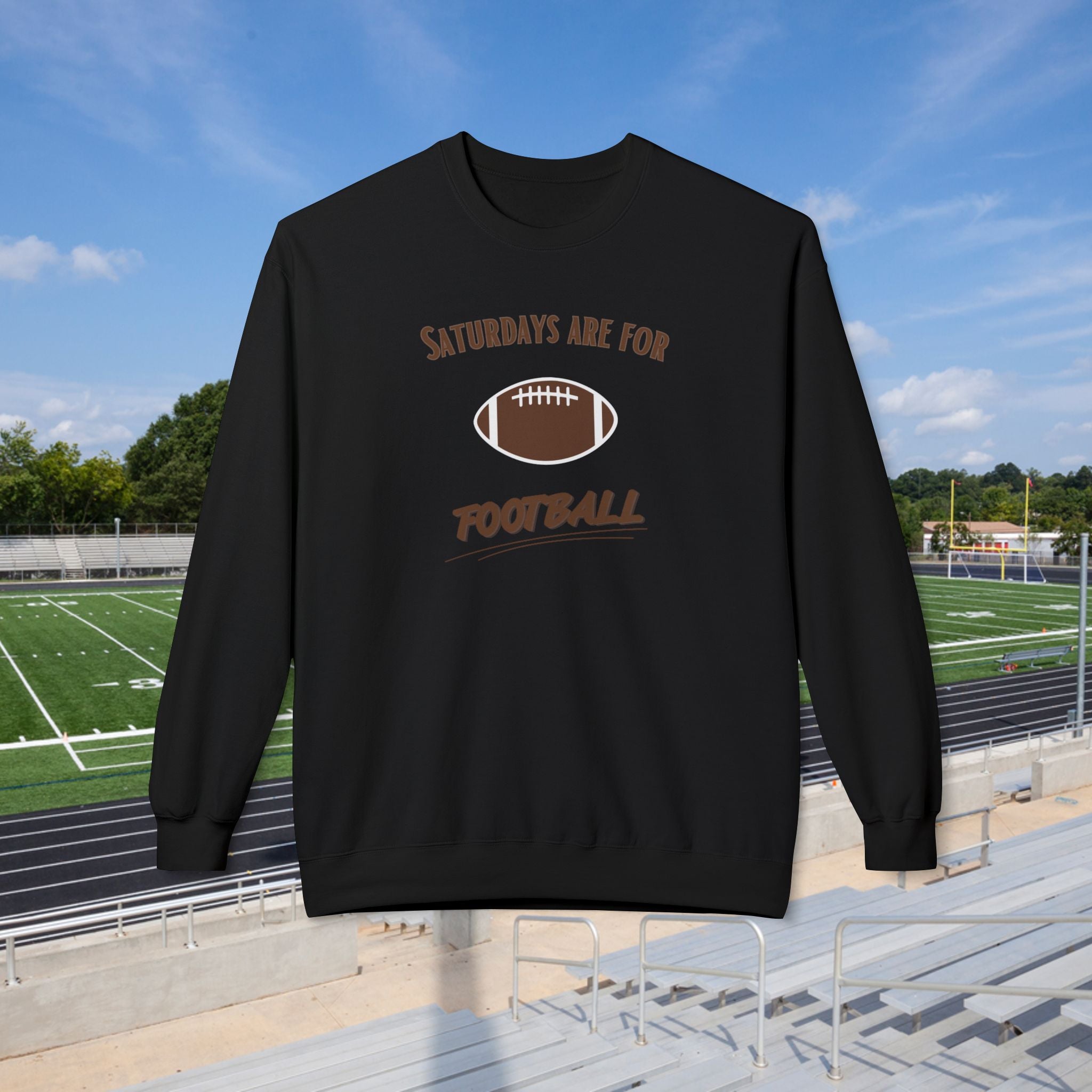 Saturdays Are for Football Sweatshirt
