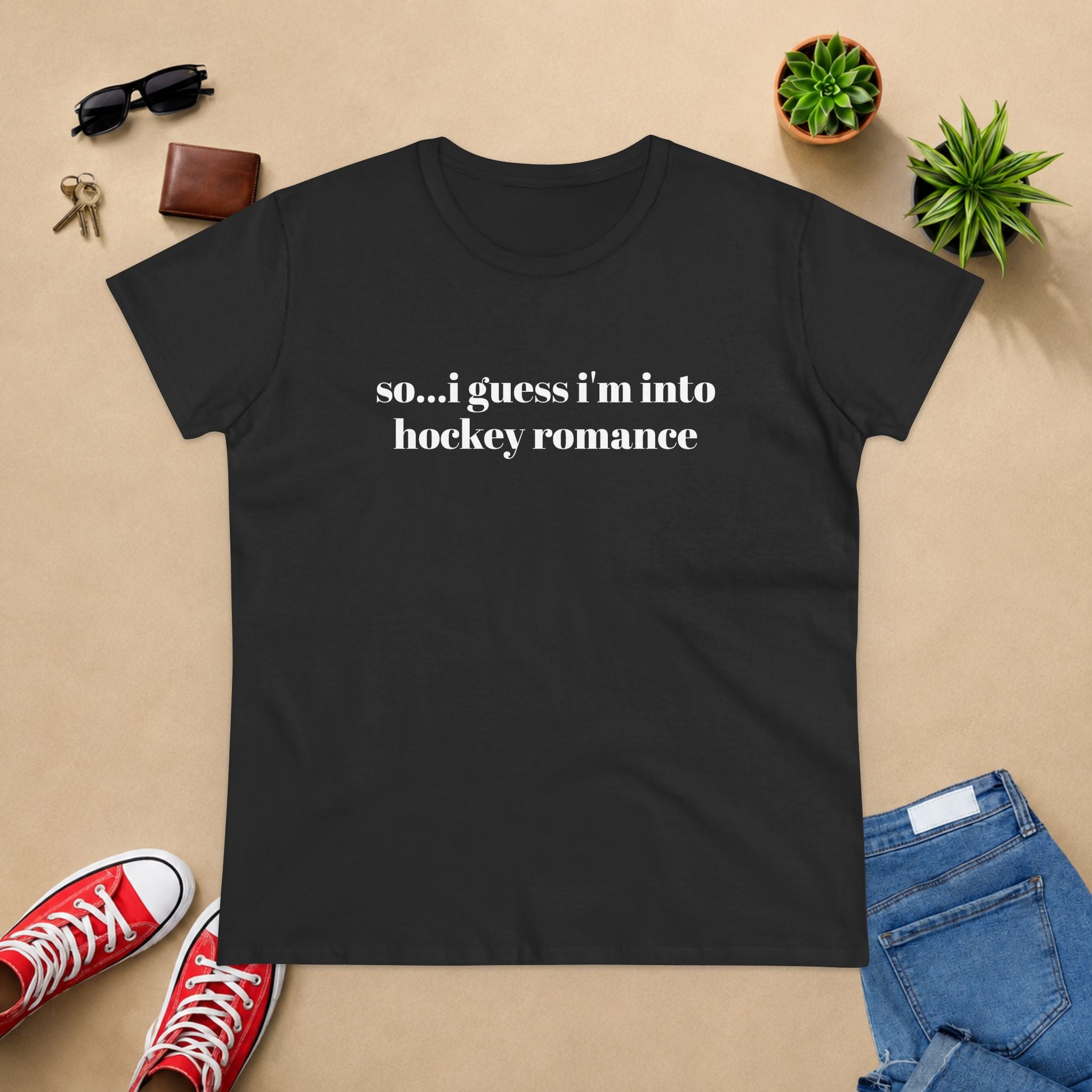 Women's Tee — "so... i guess i'm into hockey romance" Funny Hockey Fan Shirt