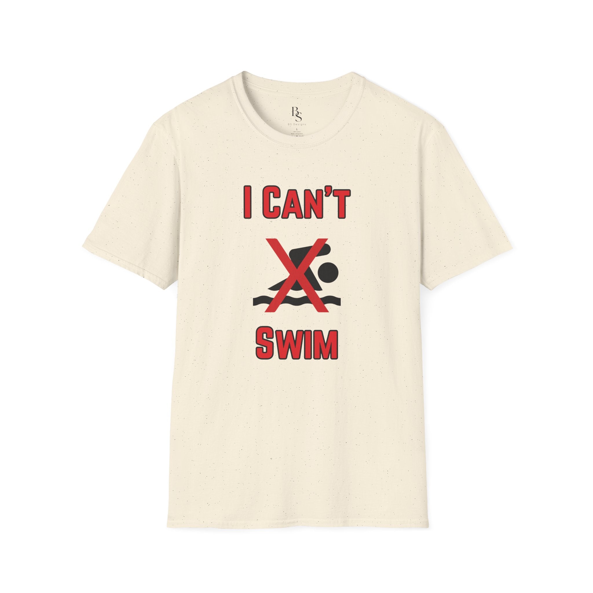I Can't Swim T-Shirt — Funny Swim Humor Tee