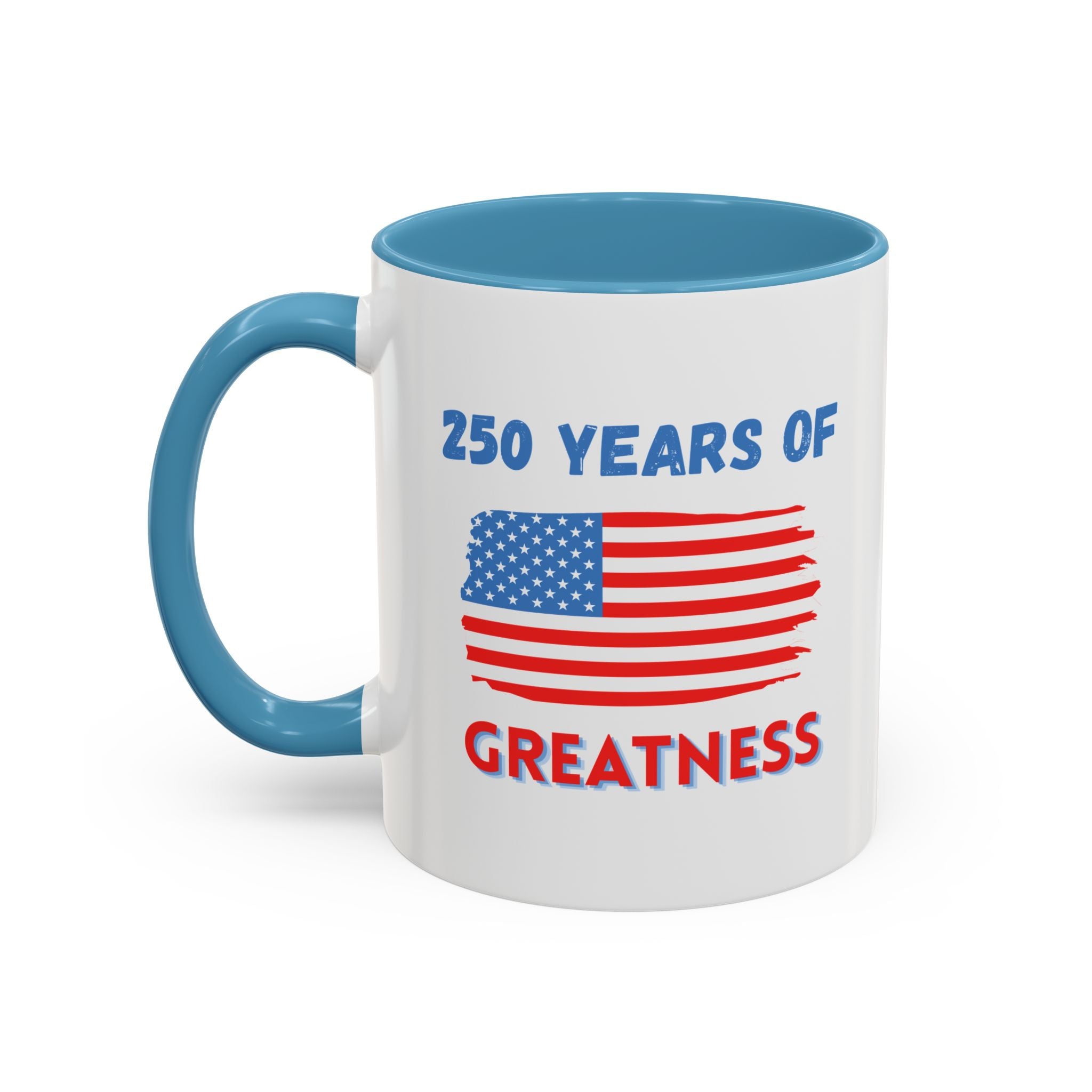 250 Years of Greatness Coffee Mug with American Flag Design (11, 15oz)