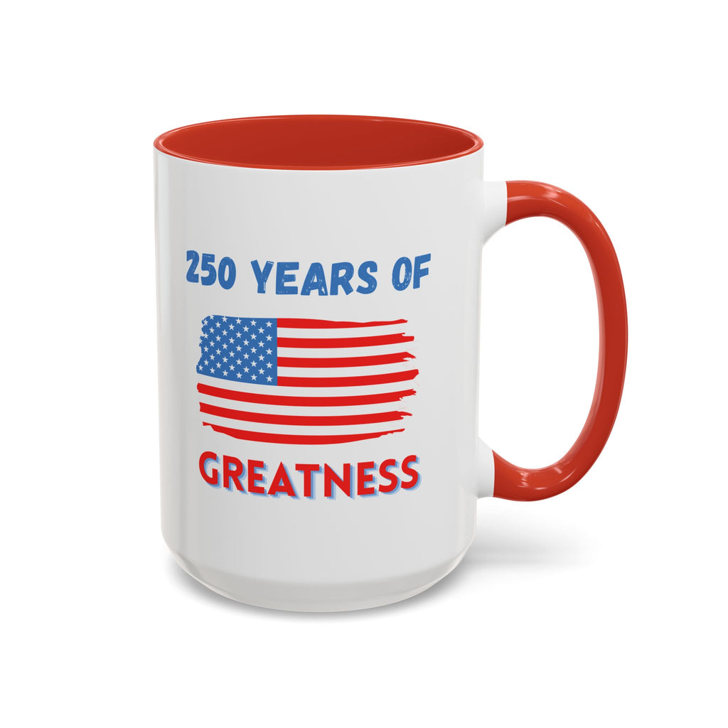 250 Years of Greatness Coffee Mug with American Flag Design (11, 15oz)