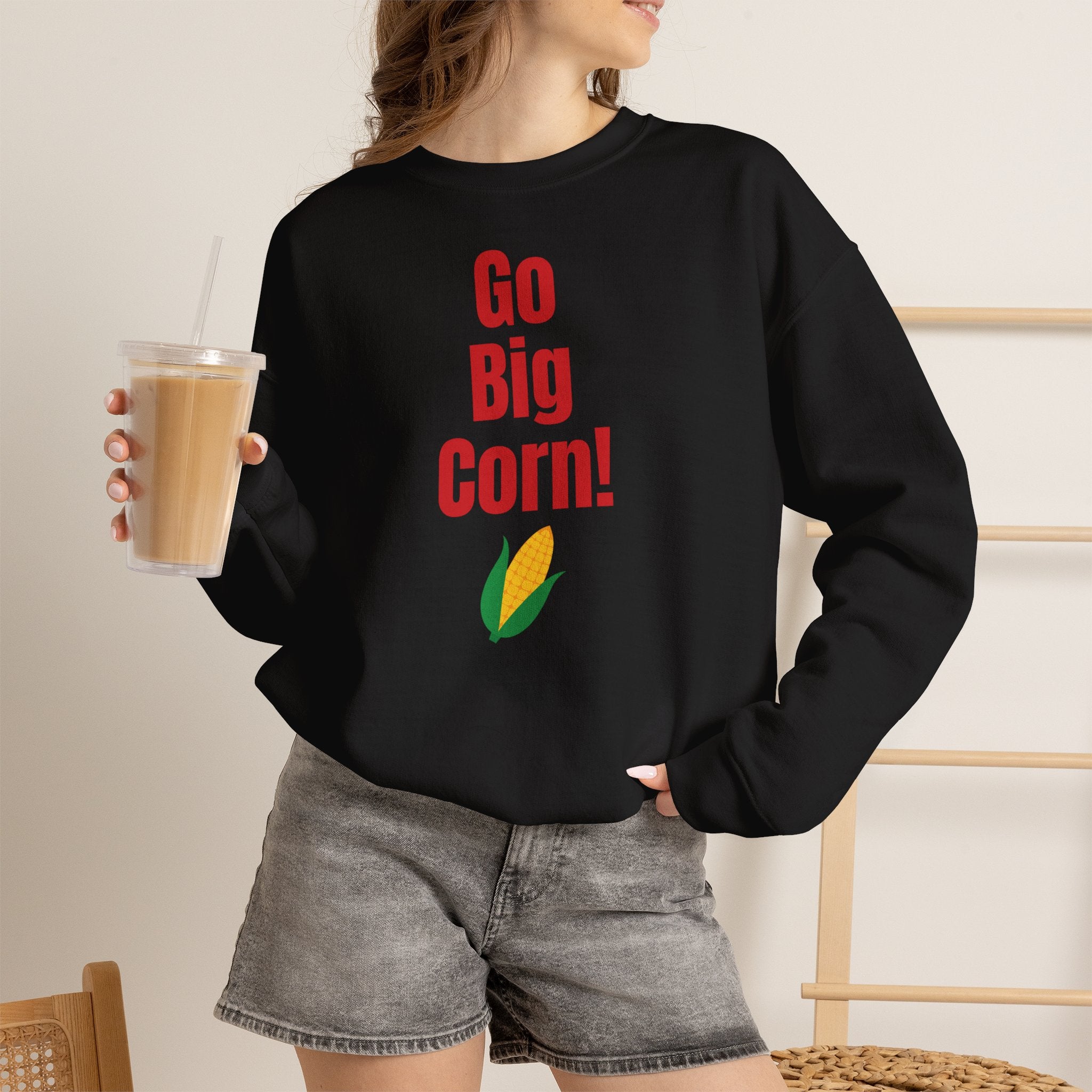 Go Big Corn! Unisex Crewneck Sweatshirt — Funny Corn Graphic Pullover for Corn Lovers & Nebraska Fans