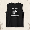 Running Shirt Muscle Tank — "This Is My Running Shirt" Comfort Tank Top