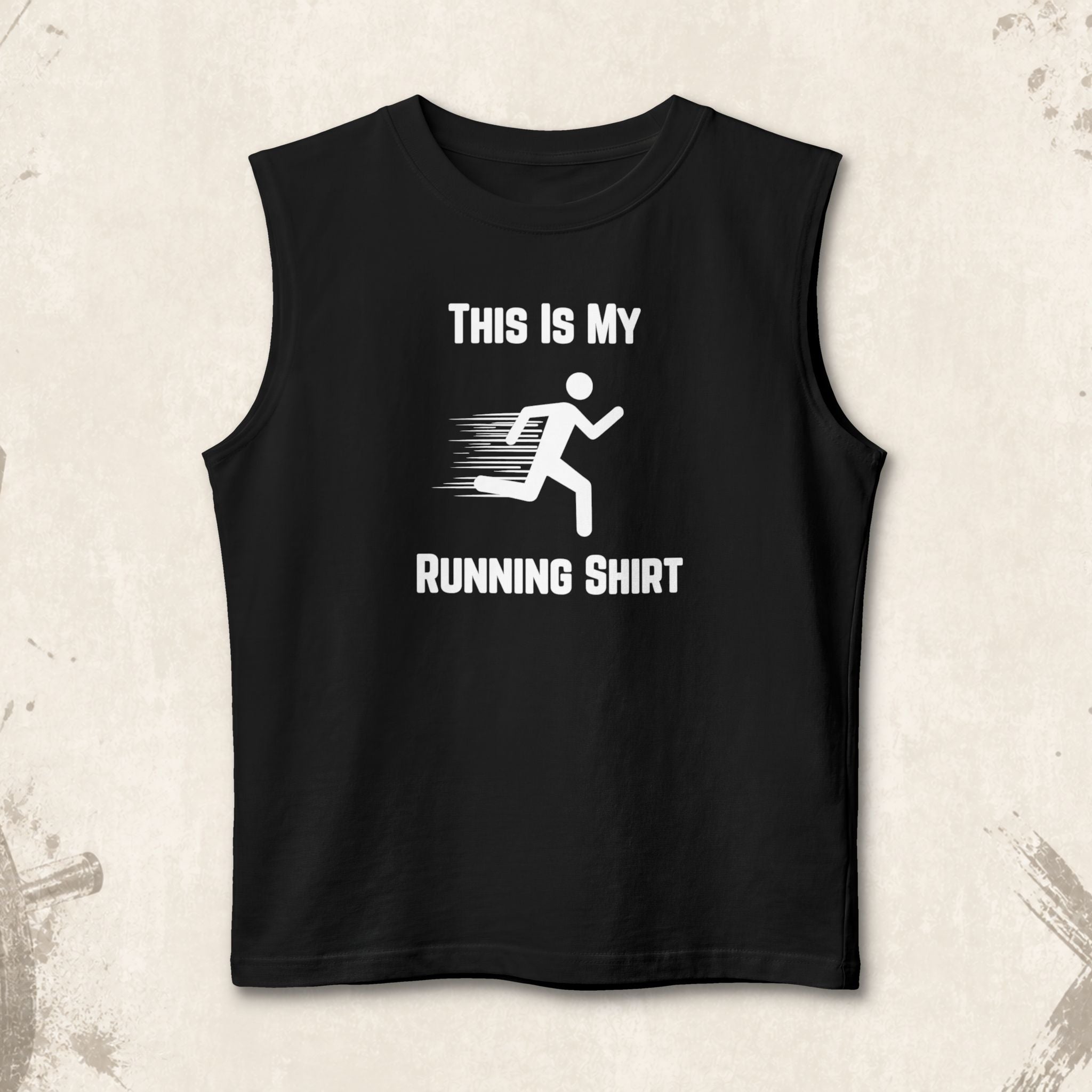 Running Shirt Muscle Tank — "This Is My Running Shirt" Comfort Tank Top