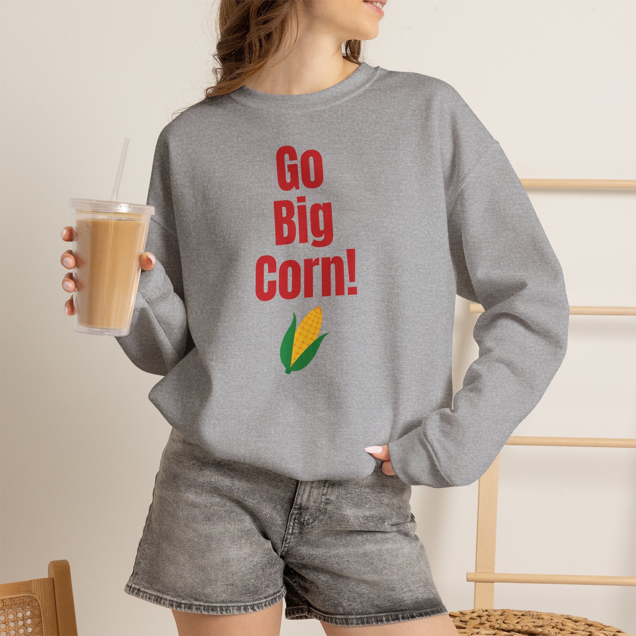 Go Big Corn! Unisex Crewneck Sweatshirt — Funny Corn Graphic Pullover for Corn Lovers & Nebraska Fans