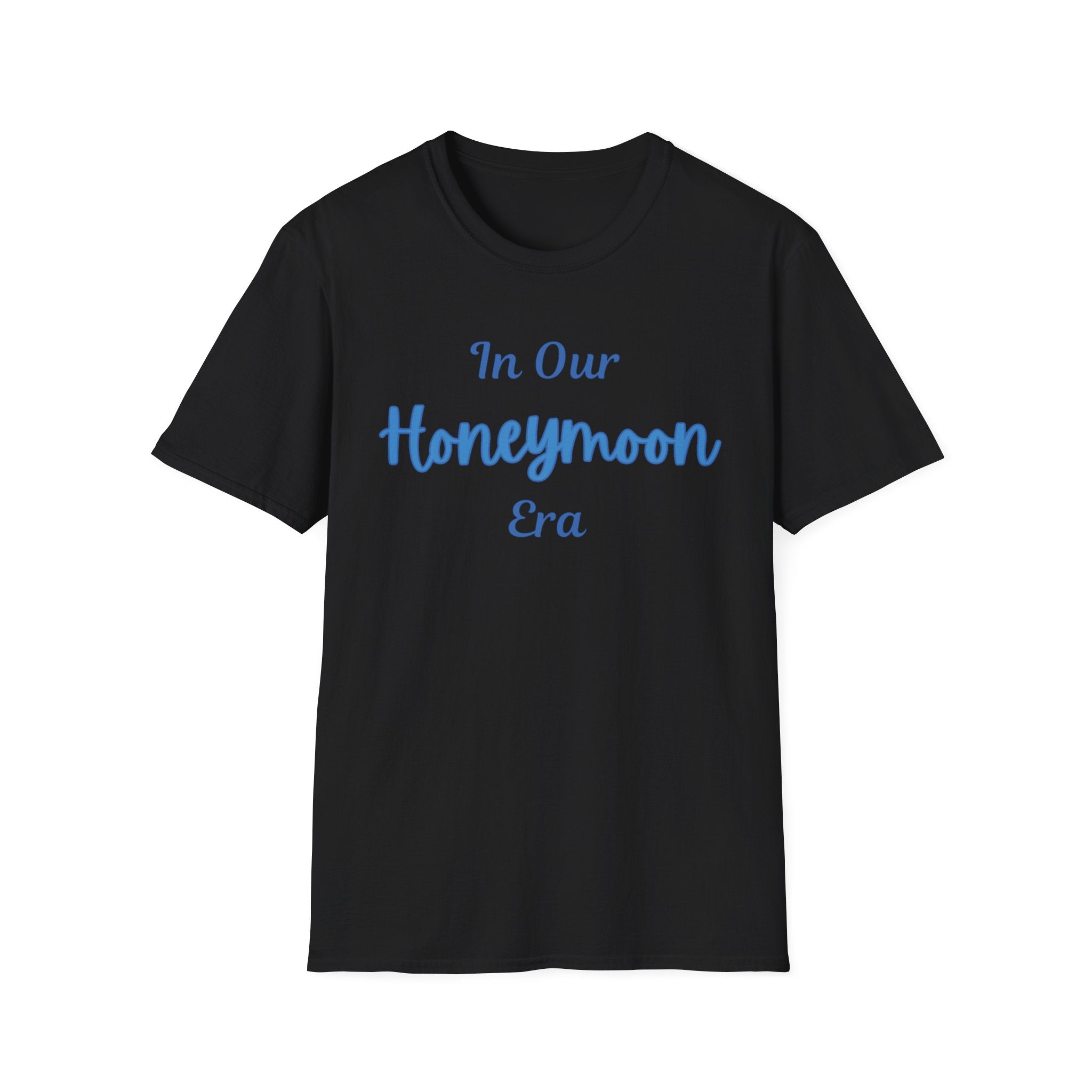 Honeymoon Era T-Shirt For Wife — "In Our Honeymoon Era" Romantic Couple Tee