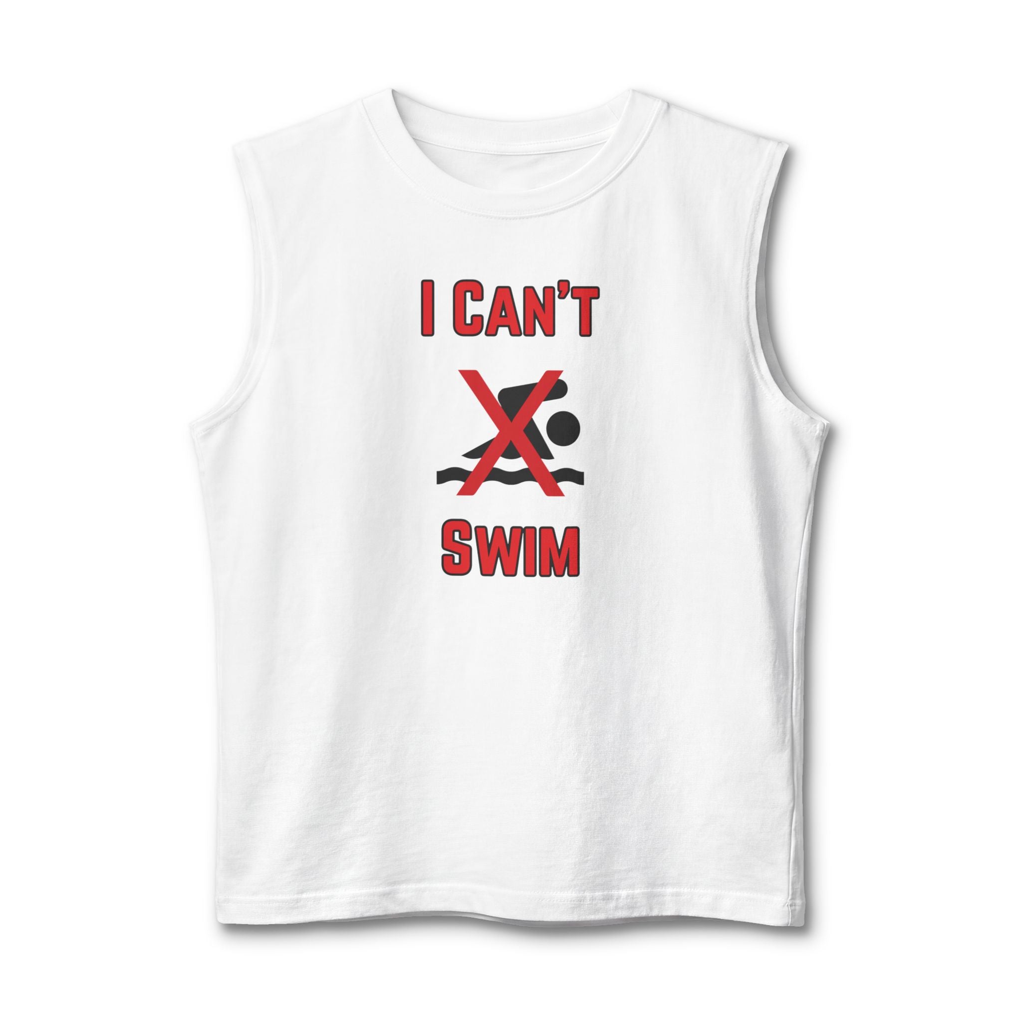 I Can't Swim Muscle Tank — Funny Pool & Beach Shirt