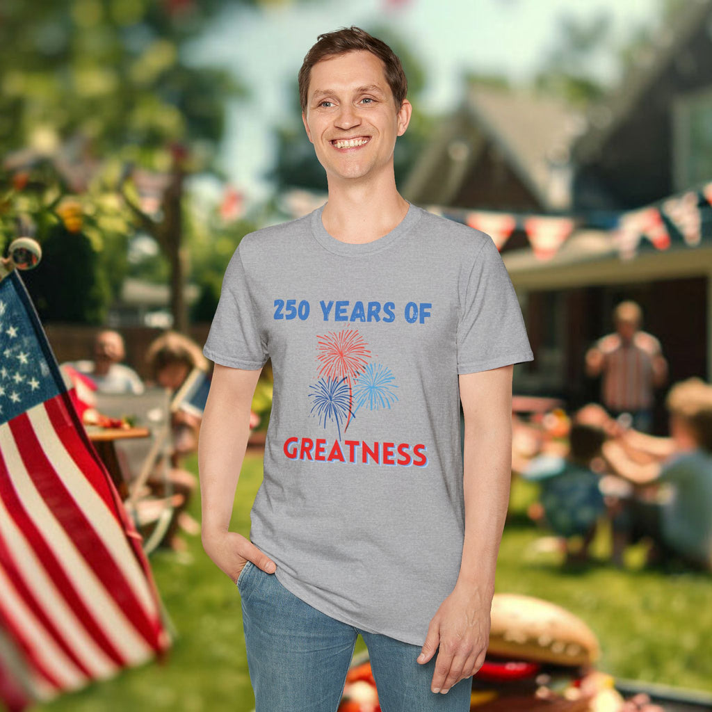 250 Years of Greatness T-Shirt — Patriotic 250th Anniversary Fireworks Tee
