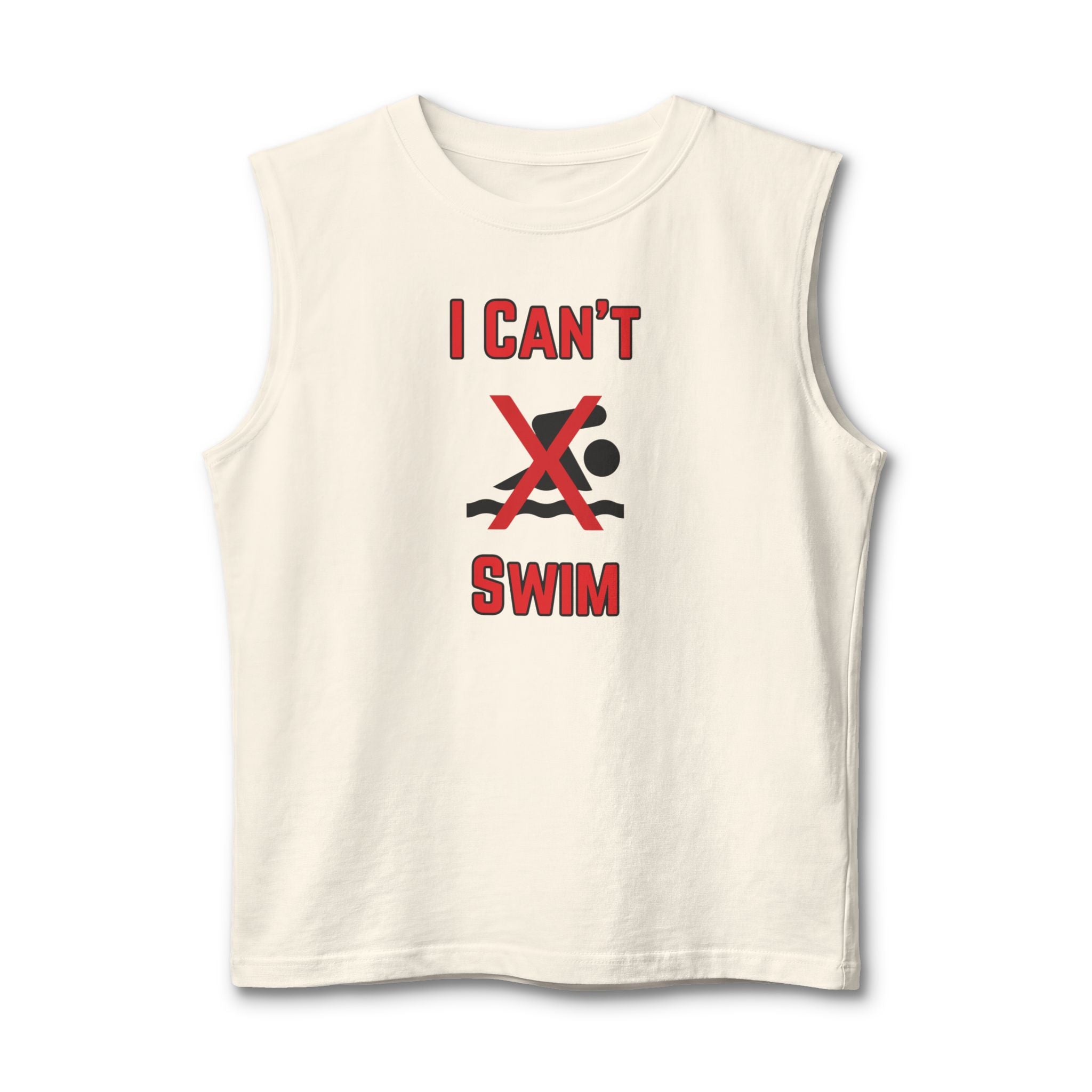 I Can't Swim Muscle Tank — Funny Pool & Beach Shirt