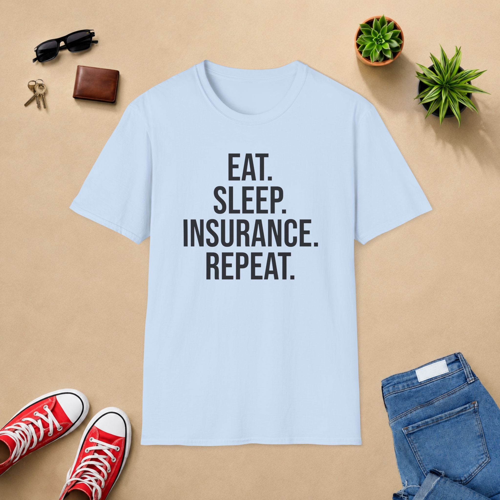 Eat. Sleep. Insurance. T-Shirt — Funny Insurance Agent Shirt for Professionals & Gift