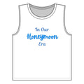 Honeymoon Era Muscle Tank for Wife — 'In Our Honeymoon Era' Front & 'Wife' Back