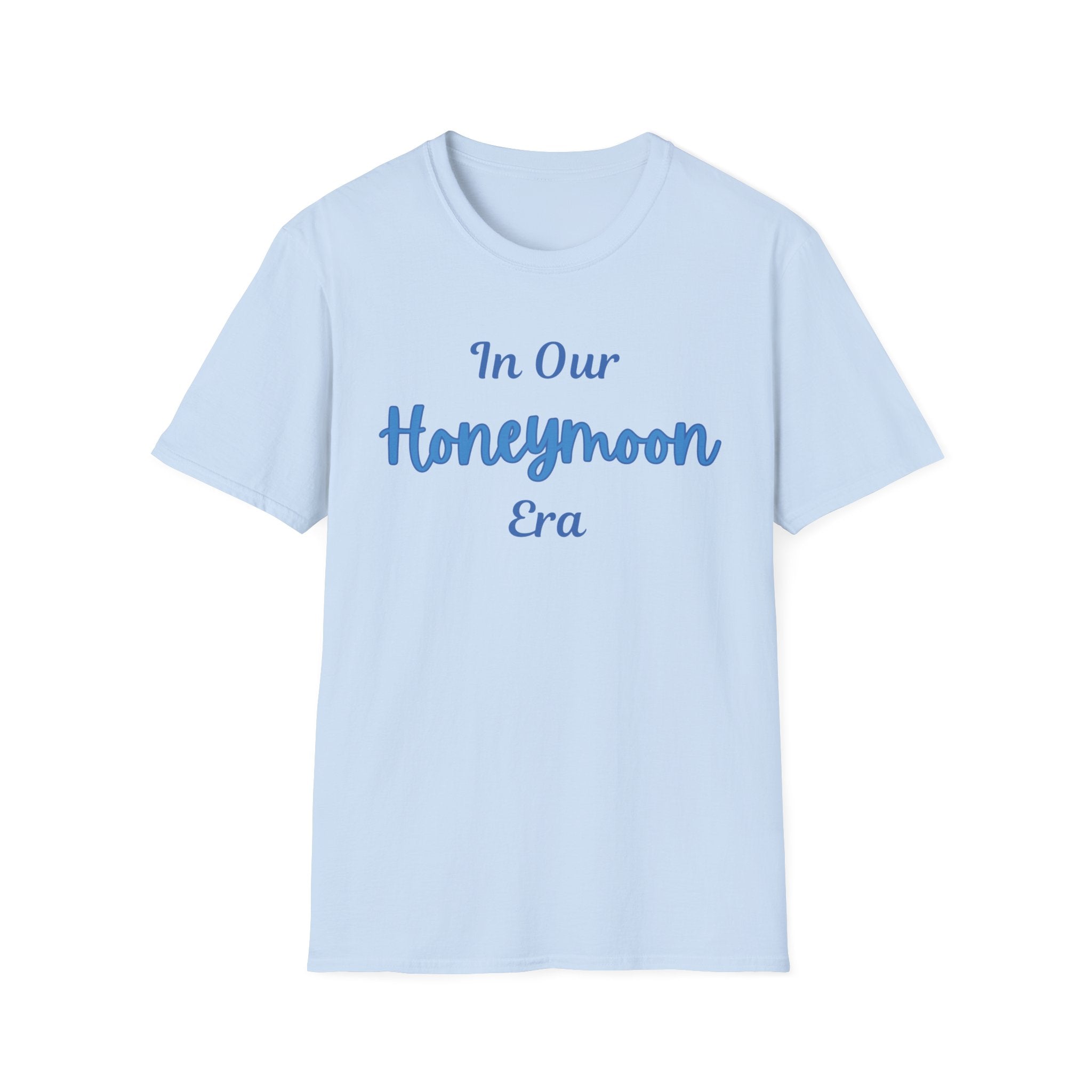 Honeymoon Era T-Shirt For Wife — "In Our Honeymoon Era" Romantic Couple Tee