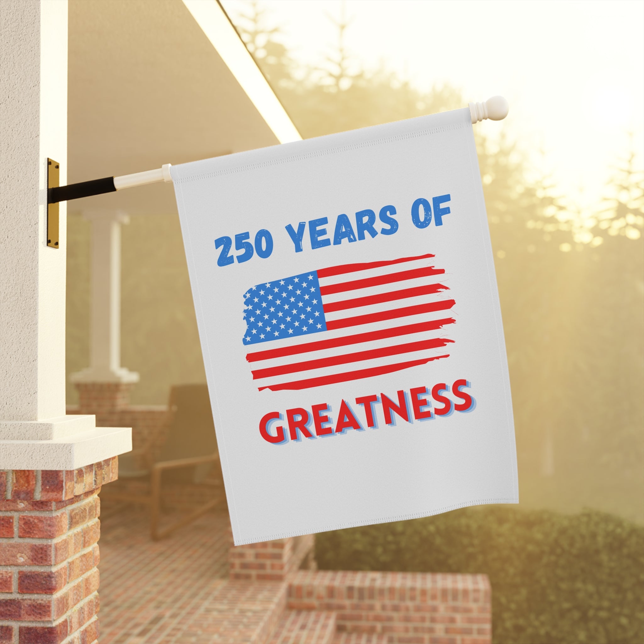 Patriotic Garden Flag | "250 Years of Greatness" USA Yard Banner