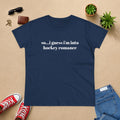 Women's Tee — "so... i guess i'm into hockey romance" Funny Hockey Fan Shirt