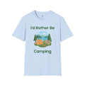 Camping T-Shirt — "I'd Rather Be Camping" Outdoor Adventure Tee