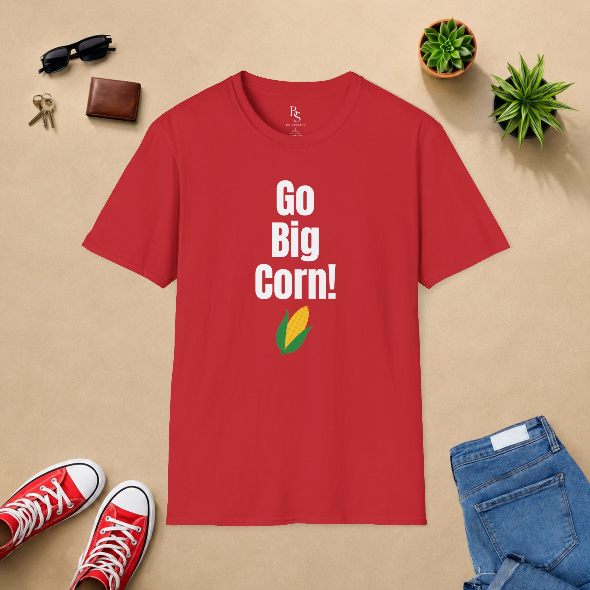 Go Big Corn! T-Shirt — Funny Corn Graphic Tee for Farmers and Nebraska Fans