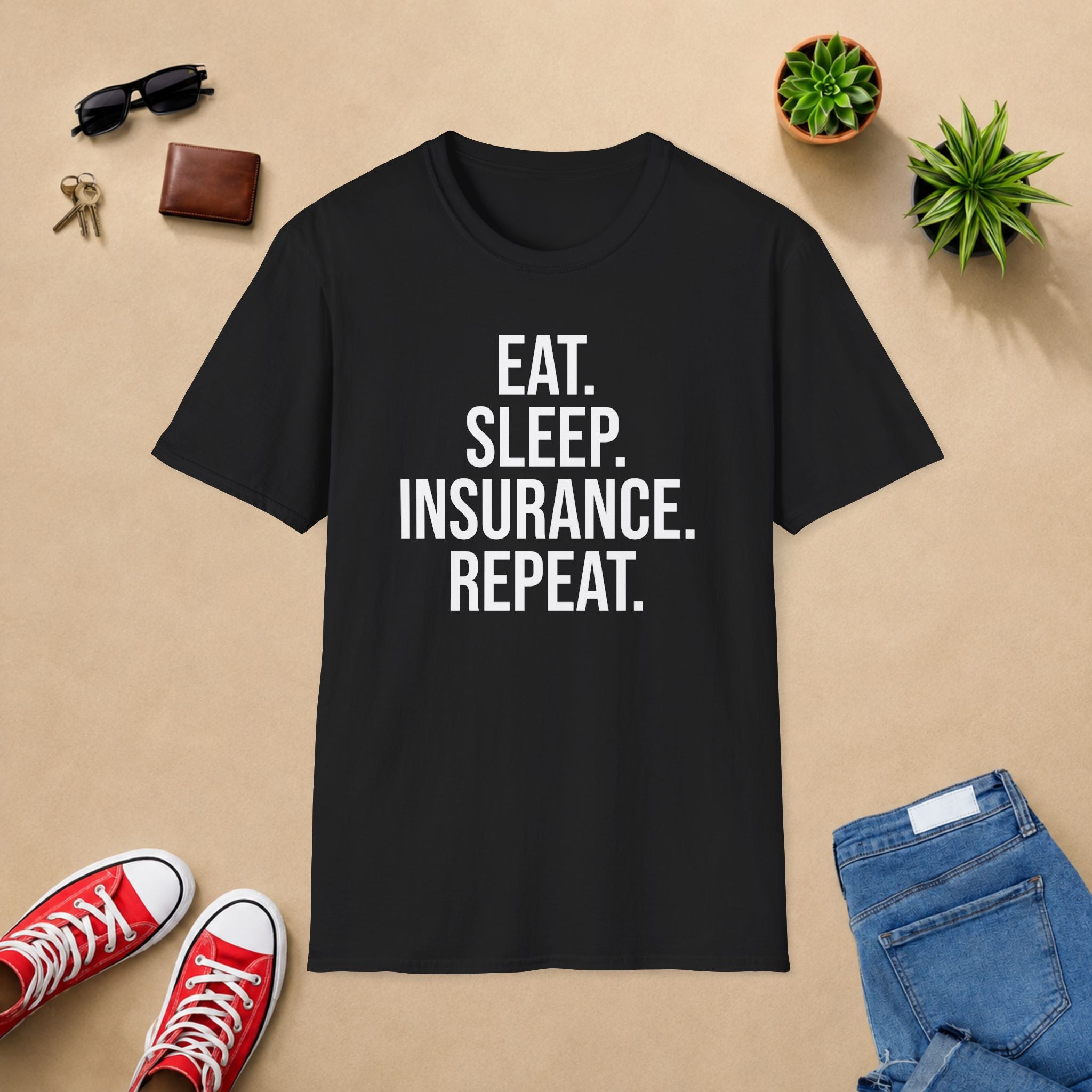 Eat. Sleep. Insurance. T-Shirt — Funny Insurance Agent Shirt for Professionals & Gift