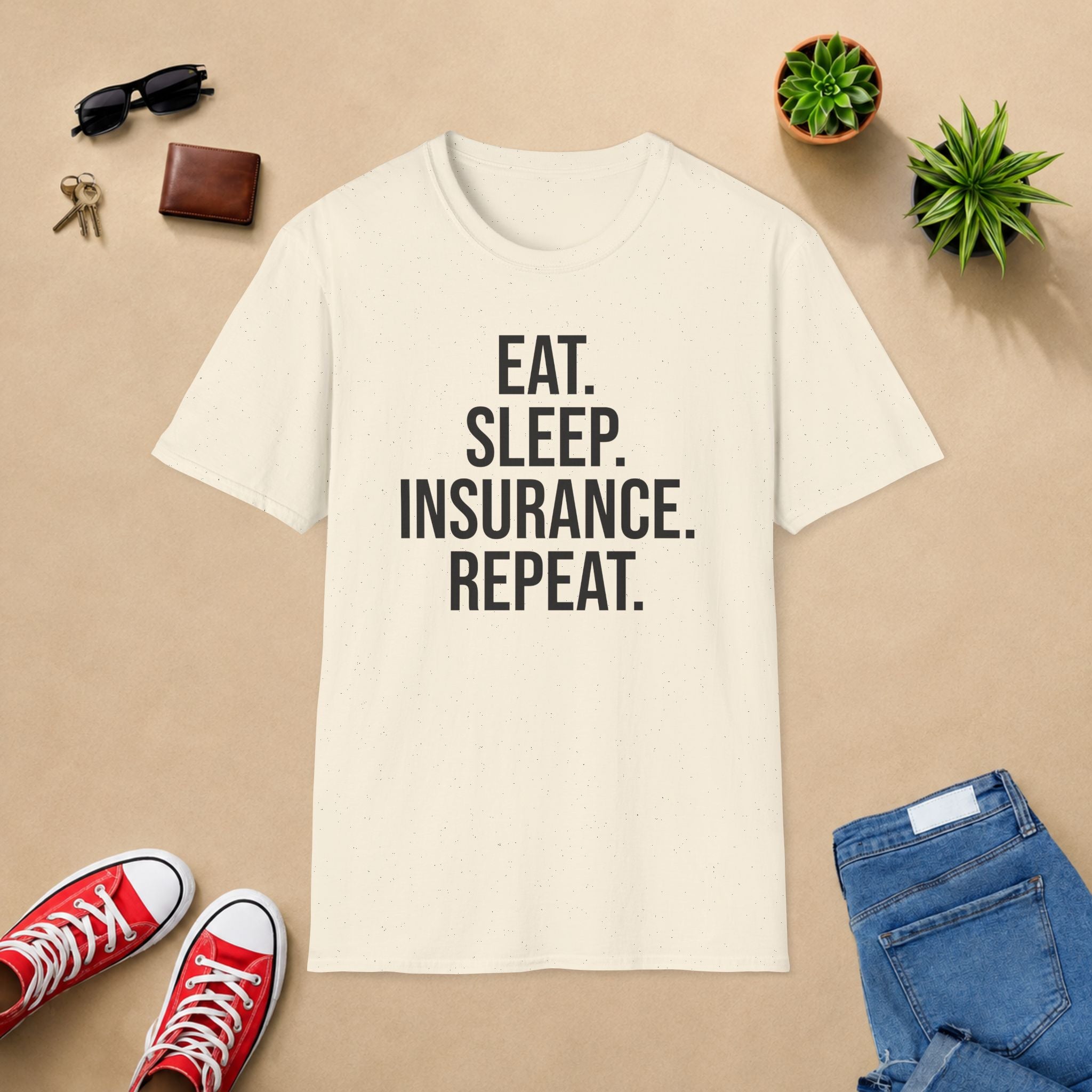 Eat. Sleep. Insurance. T-Shirt — Funny Insurance Agent Shirt for Professionals & Gift