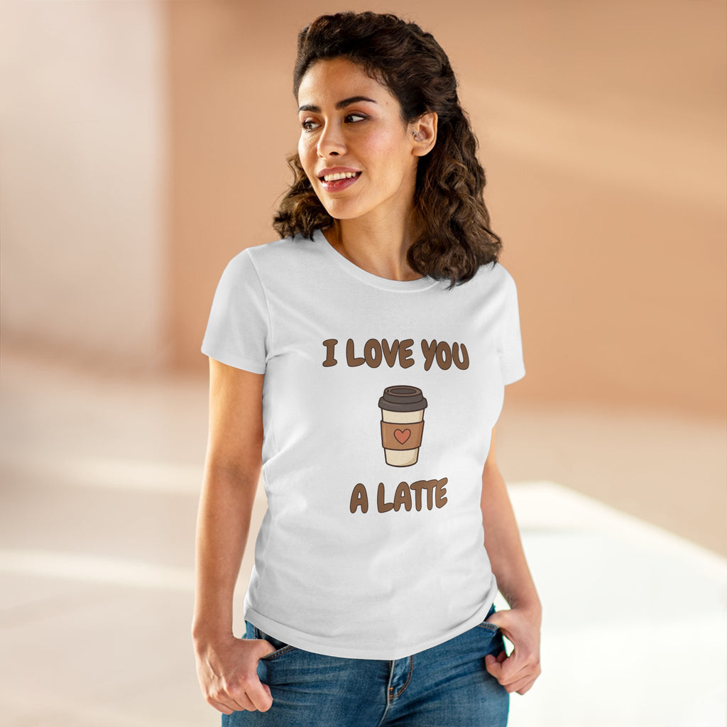 I Love You A Latte Coffee Tee