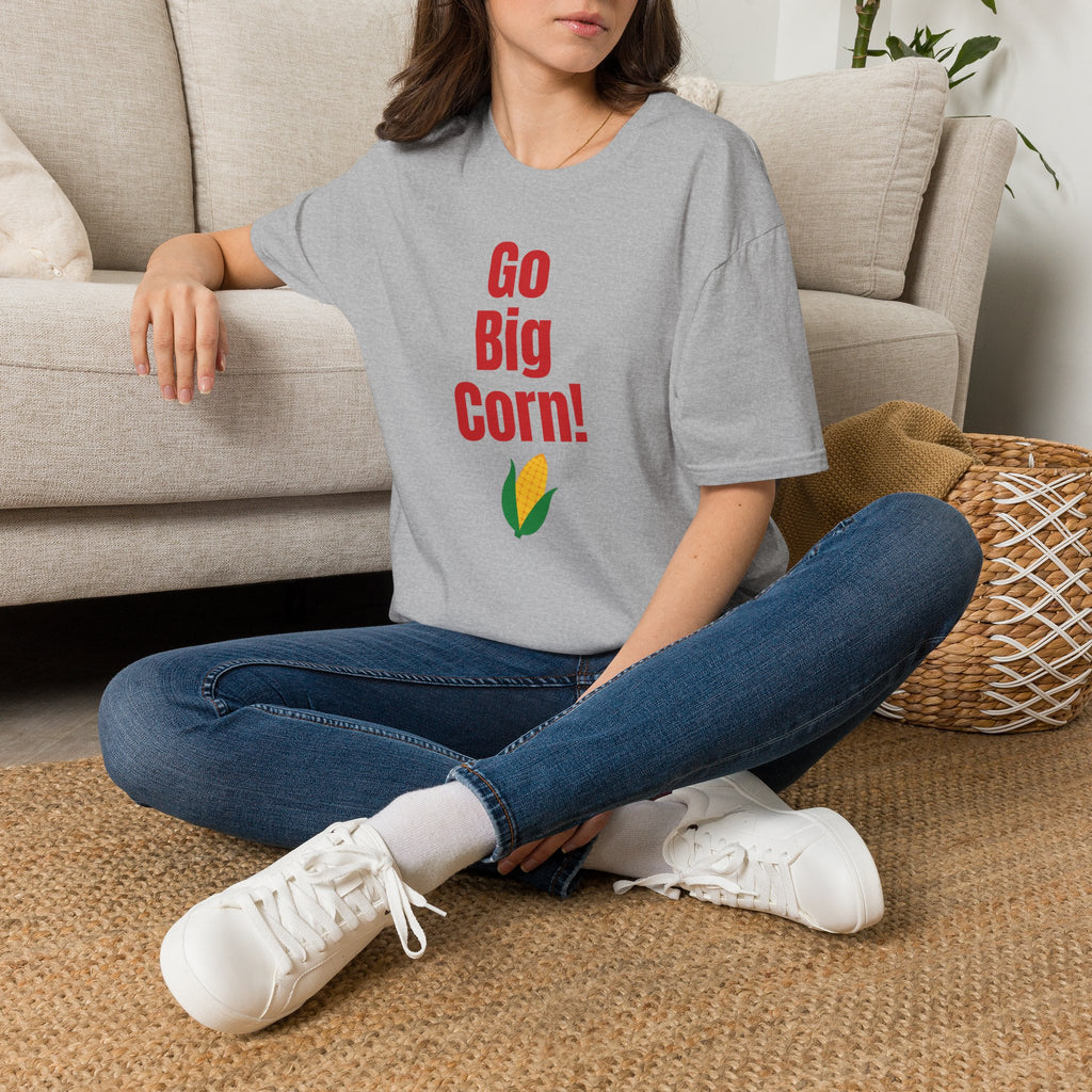 Go Big Corn! T-Shirt — Funny Corn Graphic Tee for Farmers and Nebraska Fans