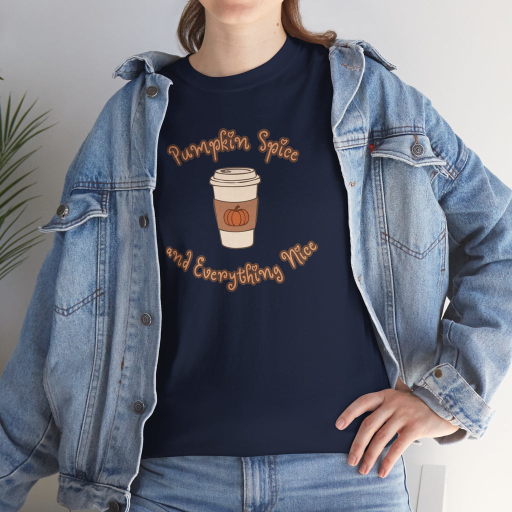 Coffee Tee — "Pumpkin Spice and Everything Nice" Pumpkin Spice Coffee Shirt